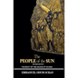 The People of the Sun, the Root of the Akans of Ghana - Paperback