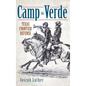 Camp Verde: Texas Frontier Defense - Hardcover