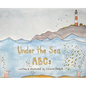 Under The Sea ABCs - Hardcover