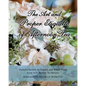 The Art and Proper Etiquette of Afternoon Tea: Includes Section on Organic and Whole Foods along with Healthy Tea Recipes - Paperback