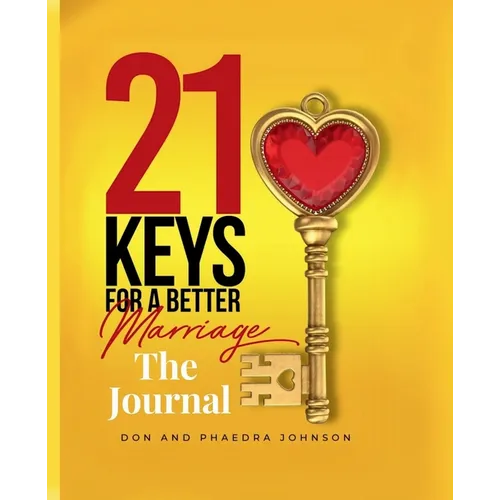 21 Keys For A Better Marriage The Journal - Paperback