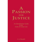 A Passion for Justice: A Practical Guide to the Code of Canon Law - Hardcover