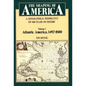 The Shaping of America: A Geographical Perspective on 500 Years of History, Volume 1: Atlantic America 1492-1800 - Paperback