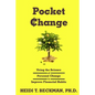 Pocket Change: Using the Science of Personal Change to Improve Financial Habits - Paperback