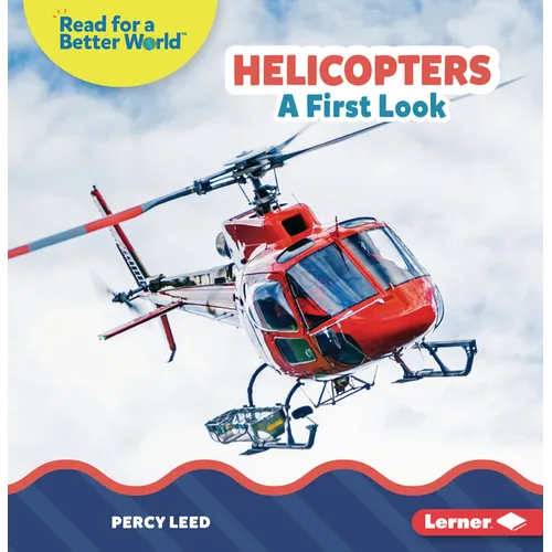 Helicopters: A First Look - Paperback