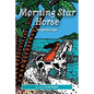 Morning Star Horse - Paperback