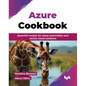 Azure Cookbook: Essential recipes for cloud automation and secure cloud solutions (English Edition) - Paperback