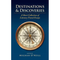 Destinations & Discoveries: A Short Collection of Literary Travel Essays - Paperback