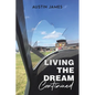 Living The Dream, Continued - Paperback