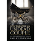 The Epilogues: Part III: How to Rattle an Undead Couple - Paperback