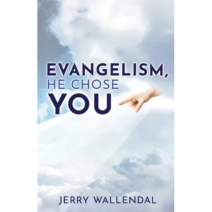 Evangelism, He Chose You - Paperback