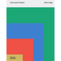 Color and Culture: Practice and Meaning from Antiquity to Abstraction - Hardcover