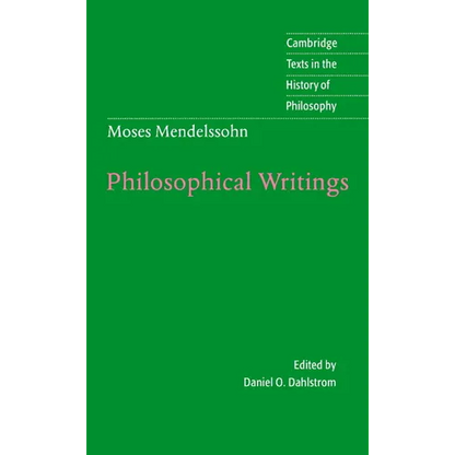 Moses Mendelssohn: Philosophical Writings - Paperback