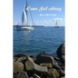 Come Sail Away - Paperback