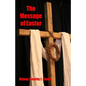 The Message of Easter - Paperback