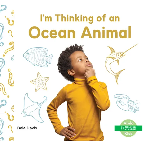 I'm Thinking of an Ocean Animal - Library Binding