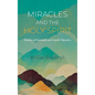 Miracles and the Holy Spirit: Stories of Personal and Family Miracles - Hardcover