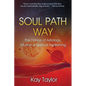 Soul Path Way: The Dance of Astrology, Intuition & Spiritual Awakening - Paperback
