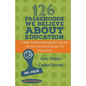 126 Falsehoods We Believe About Education - Paperback