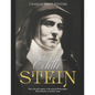 Edith Stein: The Life and Legacy of the Jewish Philosopher Who Became a Catholic Saint - Paperback