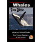 Whales For Kids - Paperback