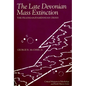 The Late Devonian Mass Extinction: The Frasnian/Famennian Crisis - Paperback