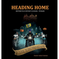 Heading Home: Motorcycle Odyssey (Canada - Punjab) - Hardcover