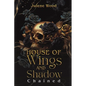 House of Wings and Shadow - Paperback