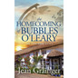 Homecoming of Bubbles O'Leary: The Tour Series Book 4 - Hardcover