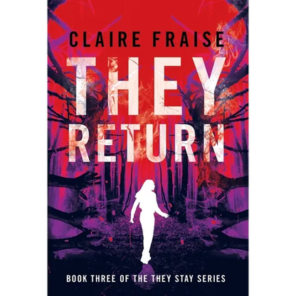 They Return: Book 3 of the They Stay Series - Hardcover