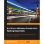 Kali Linux Wireless Penetration Testing Essentials - Paperback