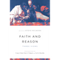 Faith and Reason: Three Views - Paperback