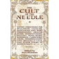 The Cult Of The Needle - 1915 Reprint - Paperback