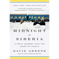 Midnight in Siberia: A Train Journey Into the Heart of Russia - Paperback