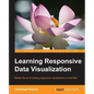 Learning Responsive Data Visualization - Paperback