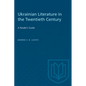 Ukrainian Literature in the Twentieth Century: A Reader's Guide - Paperback