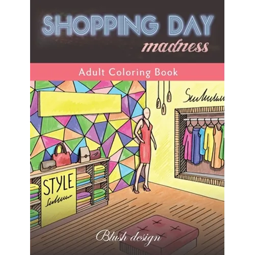 Fashion Fanatic: Adult Coloring Book - Hardcover