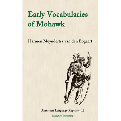 Early Vocabularies of Mohawk - Paperback