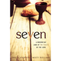 Seven: A Modern Day Look at the Feasts of the Lord - Paperback