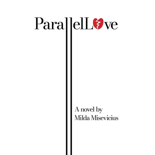 Parallel Love - Hardcover