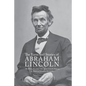 Yarns and Stories of Abraham Lincoln: The Witty Anecdotes That Made Lincoln Famous as America's Greatest Storyteller - Paperback
