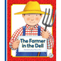 The Farmer in the Dell - Library Binding