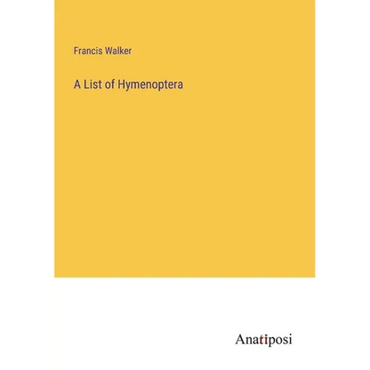 A List of Hymenoptera - Paperback