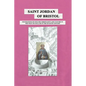 Saint Jordan of Bristol - Paperback