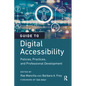 Guide to Digital Accessibility: Policies, Practices, and Professional Development - Paperback