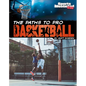 The Paths to Pro Basketball - Hardcover