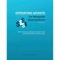 Operating Grants for Nonprofit Organizations - Paperback