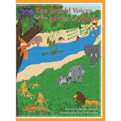 The Untold Voices Of The African Animals - Hardcover