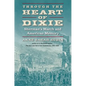 Through the Heart of Dixie: Sherman's March and American Memory - Paperback