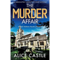 The Murder Affair: An absolutely addictive cozy mystery - Paperback